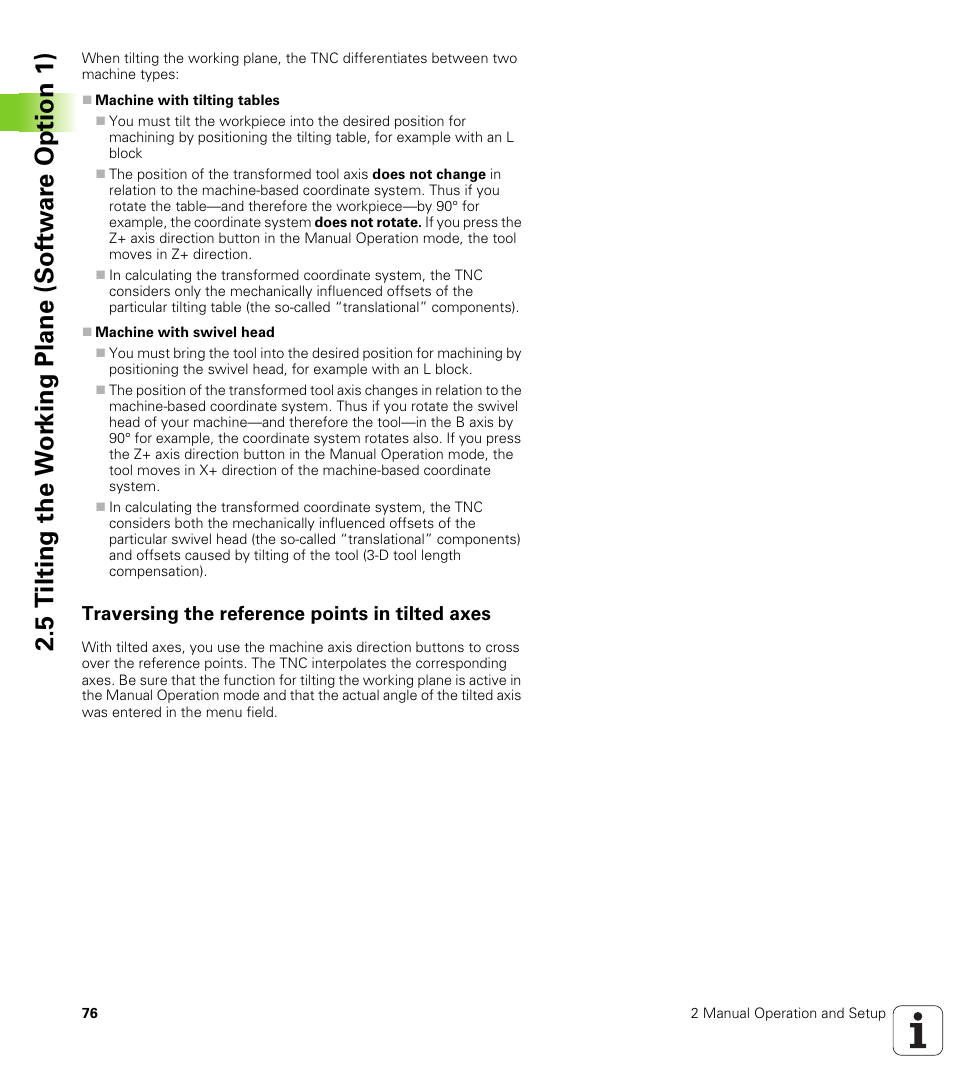 Traversing the reference points in tilted axes | HEIDENHAIN iTNC 530 (340 49x-02) User Manual | Page 76 / 689