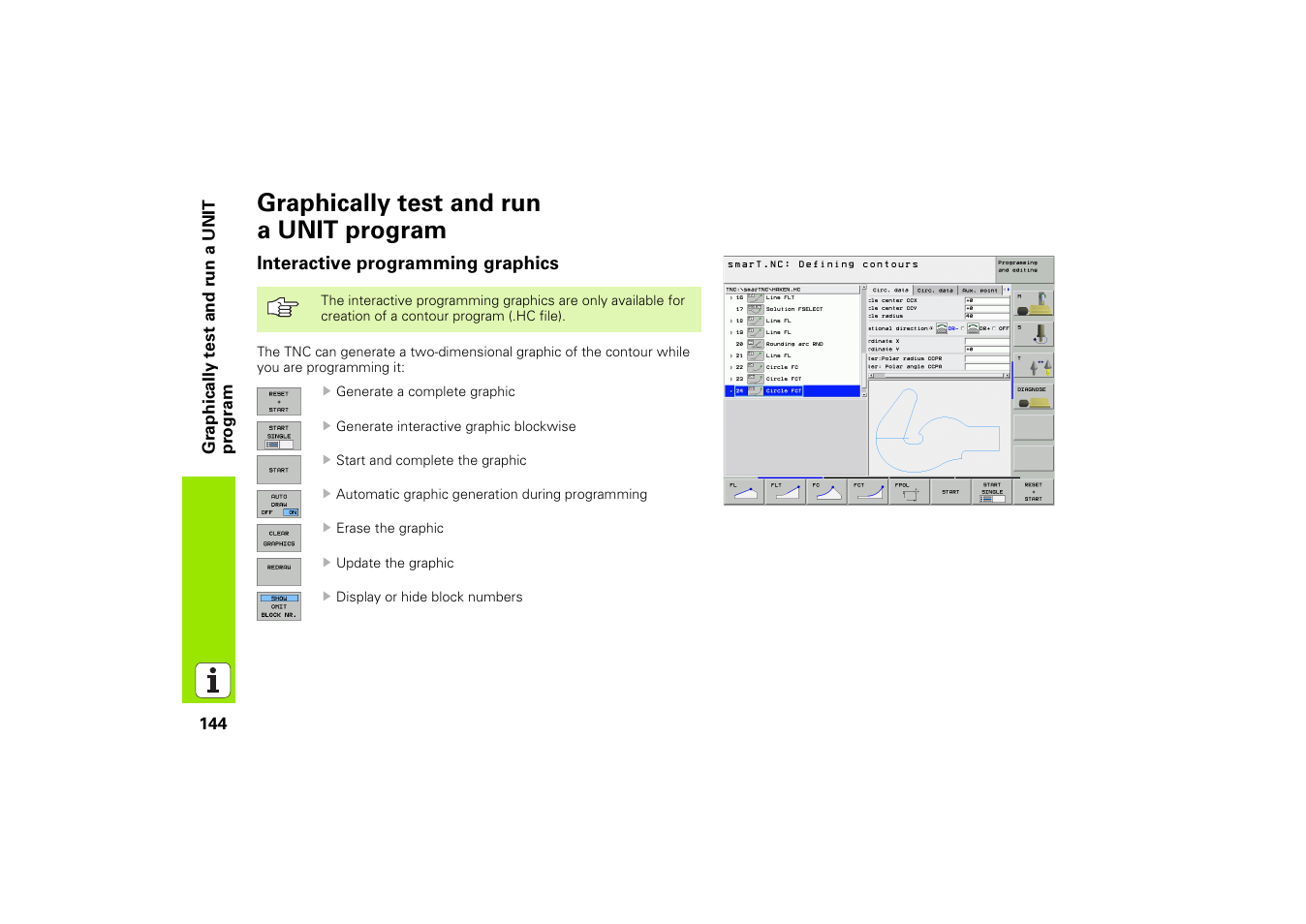 Graphically test and run a unit program, Interactive programming graphics, Graphically testing and running a unit program | HEIDENHAIN iTNC 530 (340 49x-02) Pilot User Manual | Page 144 / 151