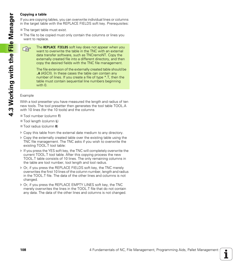 3 w o rk ing with the file manag e r | HEIDENHAIN iTNC 530 (340 49x-02) ISO programming User Manual | Page 108 / 623