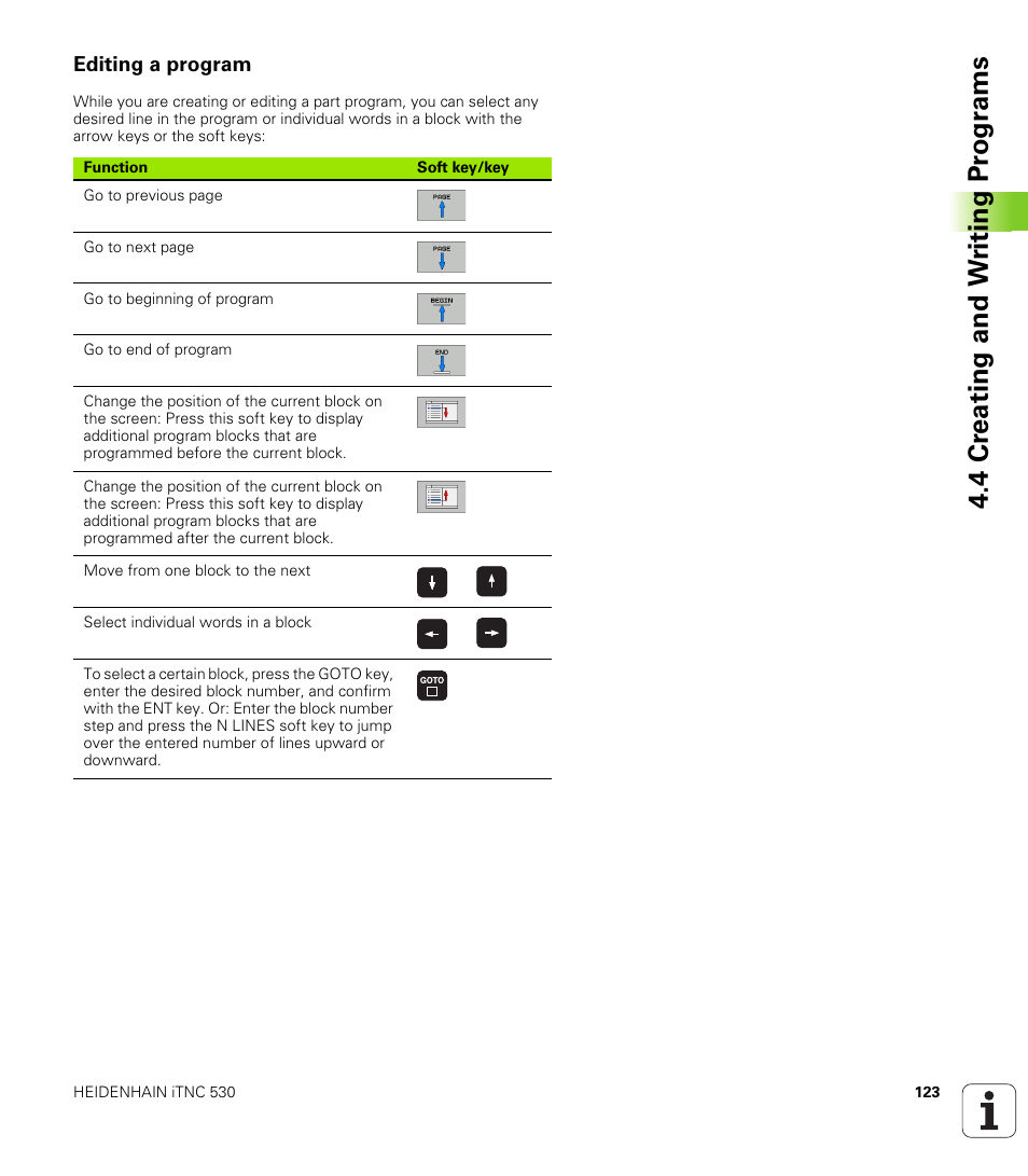 Editing a program, 4 cr eating and w riting pr ogr a ms | HEIDENHAIN iTNC 530 (340 49x-02) ISO programming User Manual | Page 123 / 623