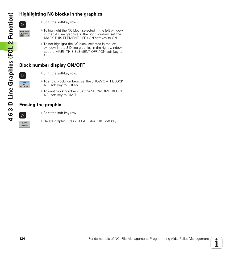 Highlighting nc blocks in the graphics, Block number display on/off, Erasing the graphic | 6 3-d line gr aphics (fcl 2 f unction) | HEIDENHAIN iTNC 530 (340 49x-02) ISO programming User Manual | Page 134 / 623