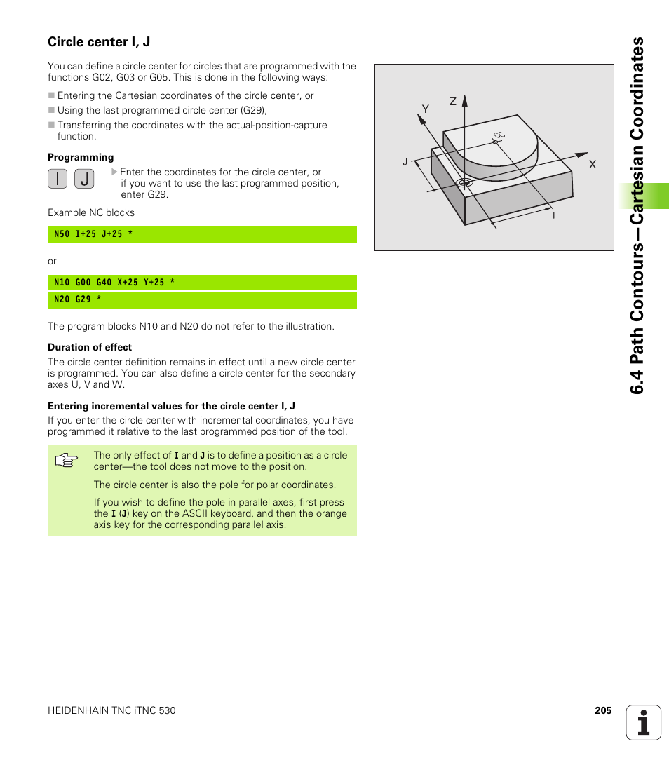 Circle center i, j, 4 p a th cont ours—car te sian coor dinat e s | HEIDENHAIN iTNC 530 (340 49x-02) ISO programming User Manual | Page 205 / 623