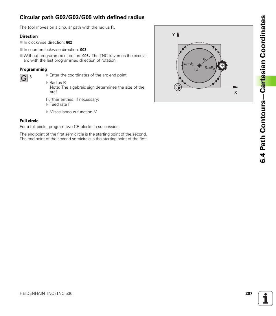 Circular path g02/g03/g05 with defined radius, 4 p a th cont ours—car te sian coor dinat e s | HEIDENHAIN iTNC 530 (340 49x-02) ISO programming User Manual | Page 207 / 623