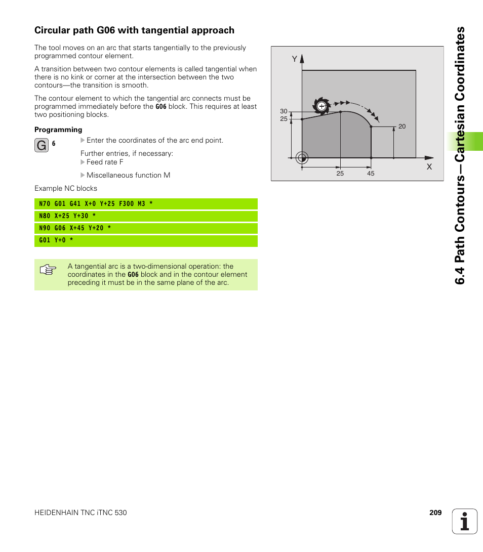 Circular path g06 with tangential approach, 4 p a th cont ours—car te sian coor dinat e s | HEIDENHAIN iTNC 530 (340 49x-02) ISO programming User Manual | Page 209 / 623