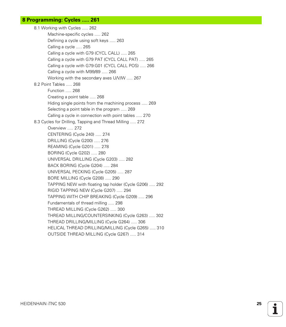 8 programming: cycles, Programming: cycles | HEIDENHAIN iTNC 530 (340 49x-02) ISO programming User Manual | Page 25 / 623