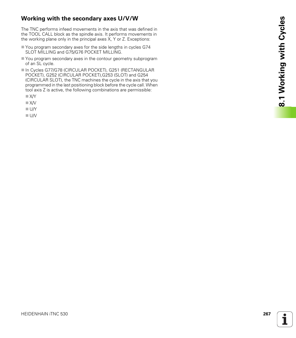 Working with the secondary axes u/v/w, 1 w or k ing with cy cles | HEIDENHAIN iTNC 530 (340 49x-02) ISO programming User Manual | Page 267 / 623