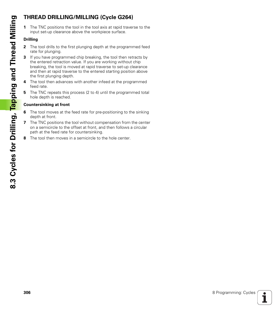 Thread drilling/milling (cycle g264) | HEIDENHAIN iTNC 530 (340 49x-02) ISO programming User Manual | Page 306 / 623