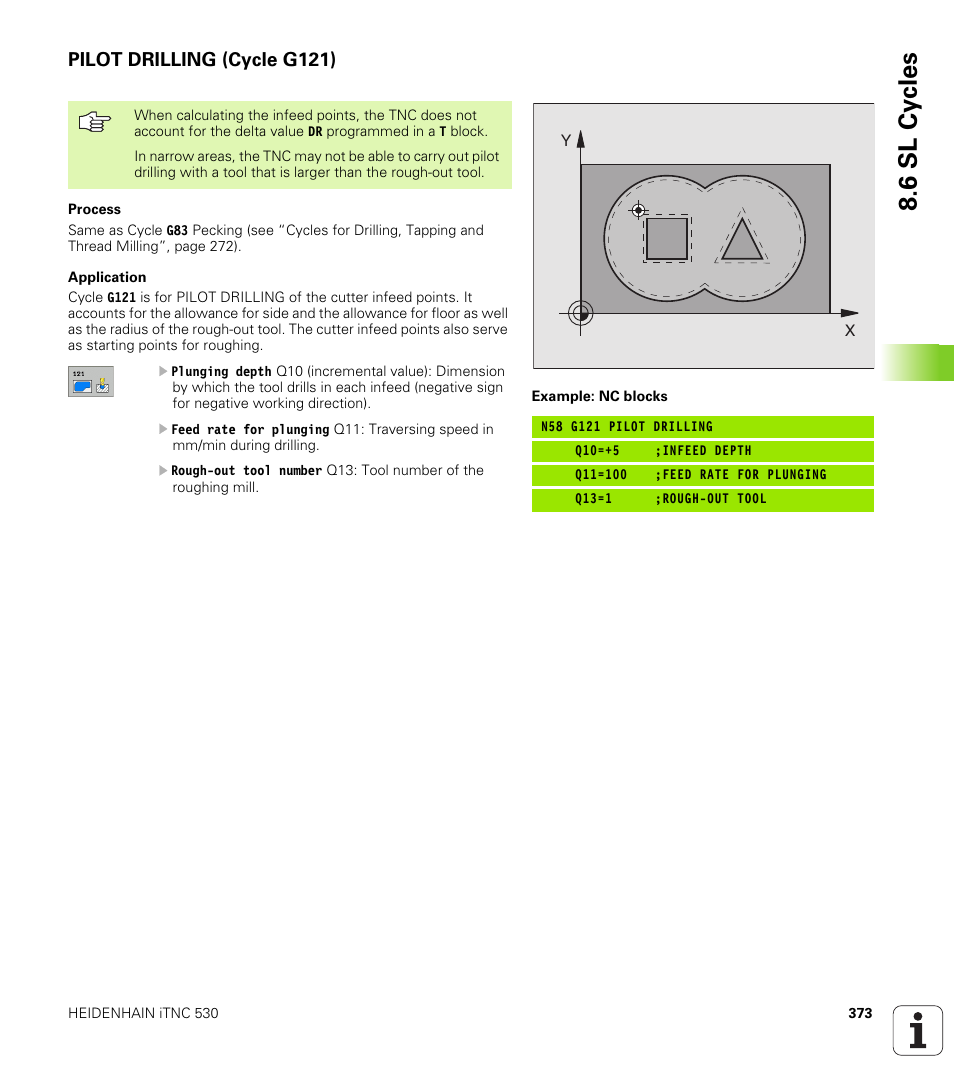 Pilot drilling (cycle g121), 6 sl cy cles | HEIDENHAIN iTNC 530 (340 49x-02) ISO programming User Manual | Page 373 / 623