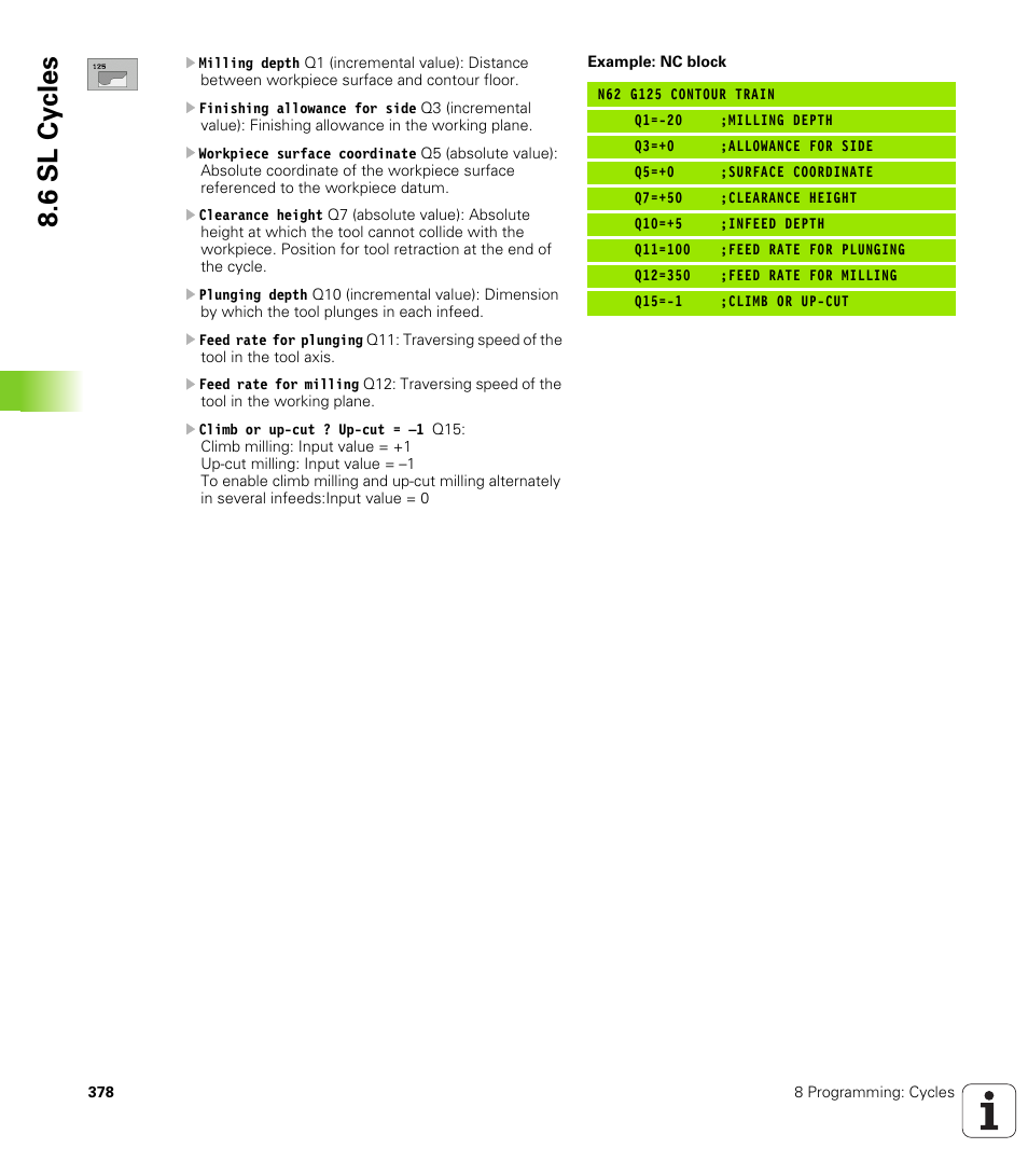 6 sl cy cles | HEIDENHAIN iTNC 530 (340 49x-02) ISO programming User Manual | Page 378 / 623