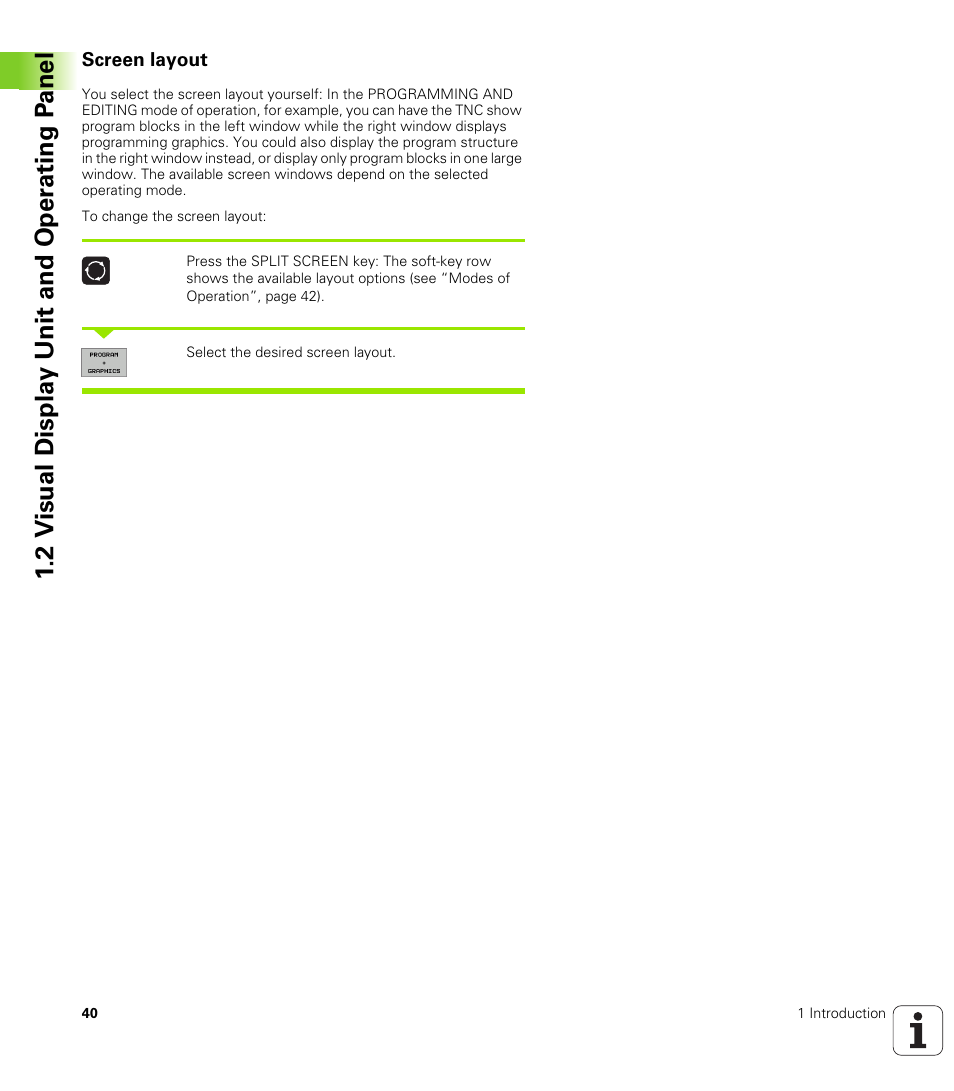 Screen layout, 2 v isual displa y unit and oper ating p a nel | HEIDENHAIN iTNC 530 (340 49x-02) ISO programming User Manual | Page 40 / 623