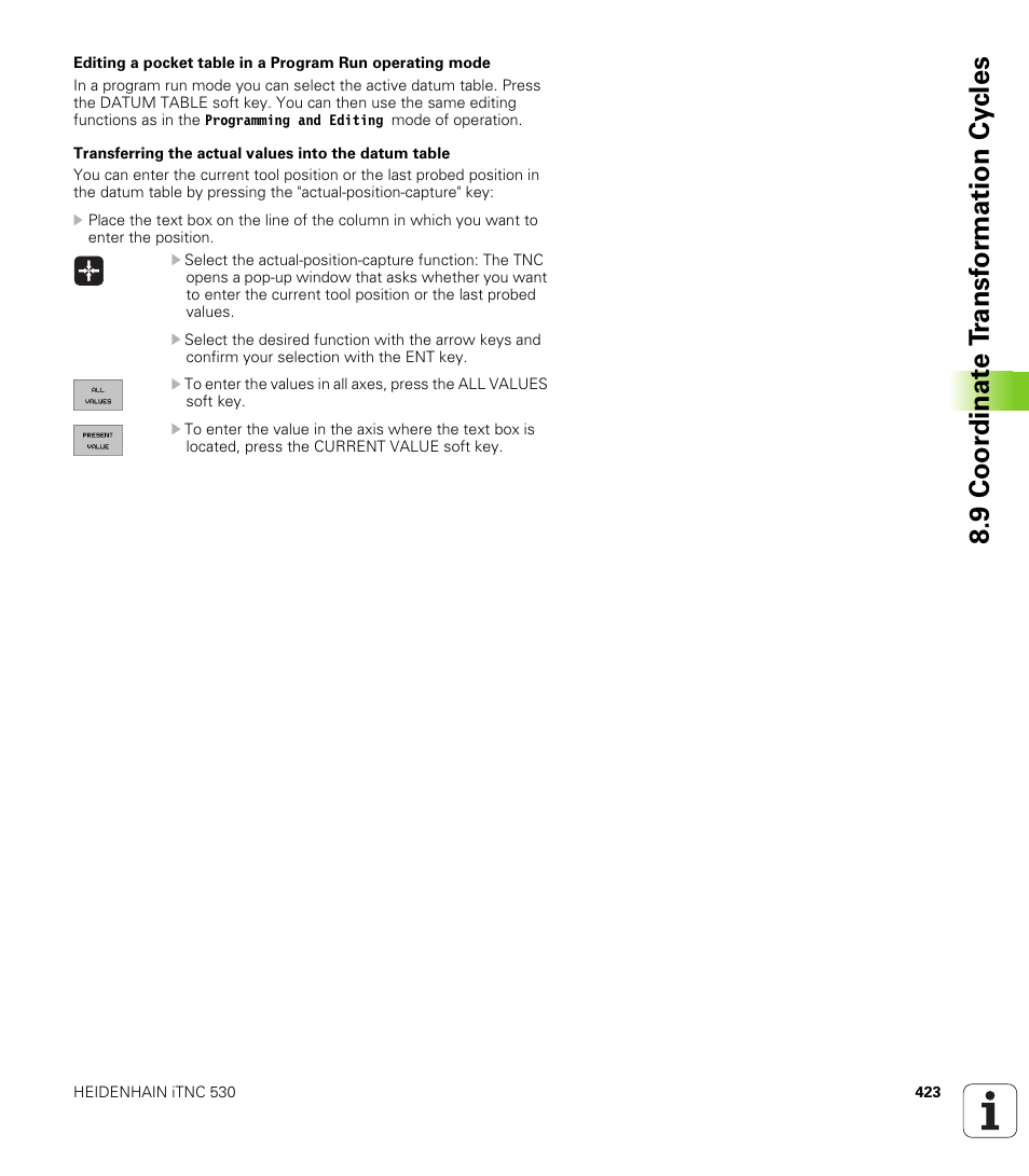 9 coor di na te t ra n s for m a ti on cy cle s | HEIDENHAIN iTNC 530 (340 49x-02) ISO programming User Manual | Page 423 / 623