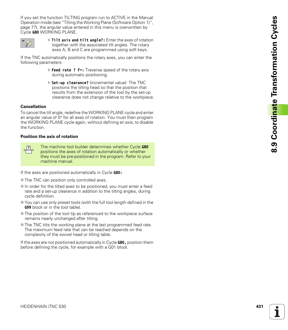 9 coor di na te t ra n s for m a ti on cy cle s | HEIDENHAIN iTNC 530 (340 49x-02) ISO programming User Manual | Page 431 / 623