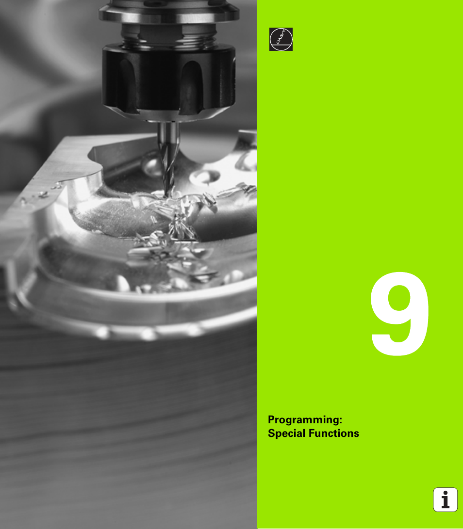 Programming: special functions, 9 programming: special functions | HEIDENHAIN iTNC 530 (340 49x-02) ISO programming User Manual | Page 443 / 623