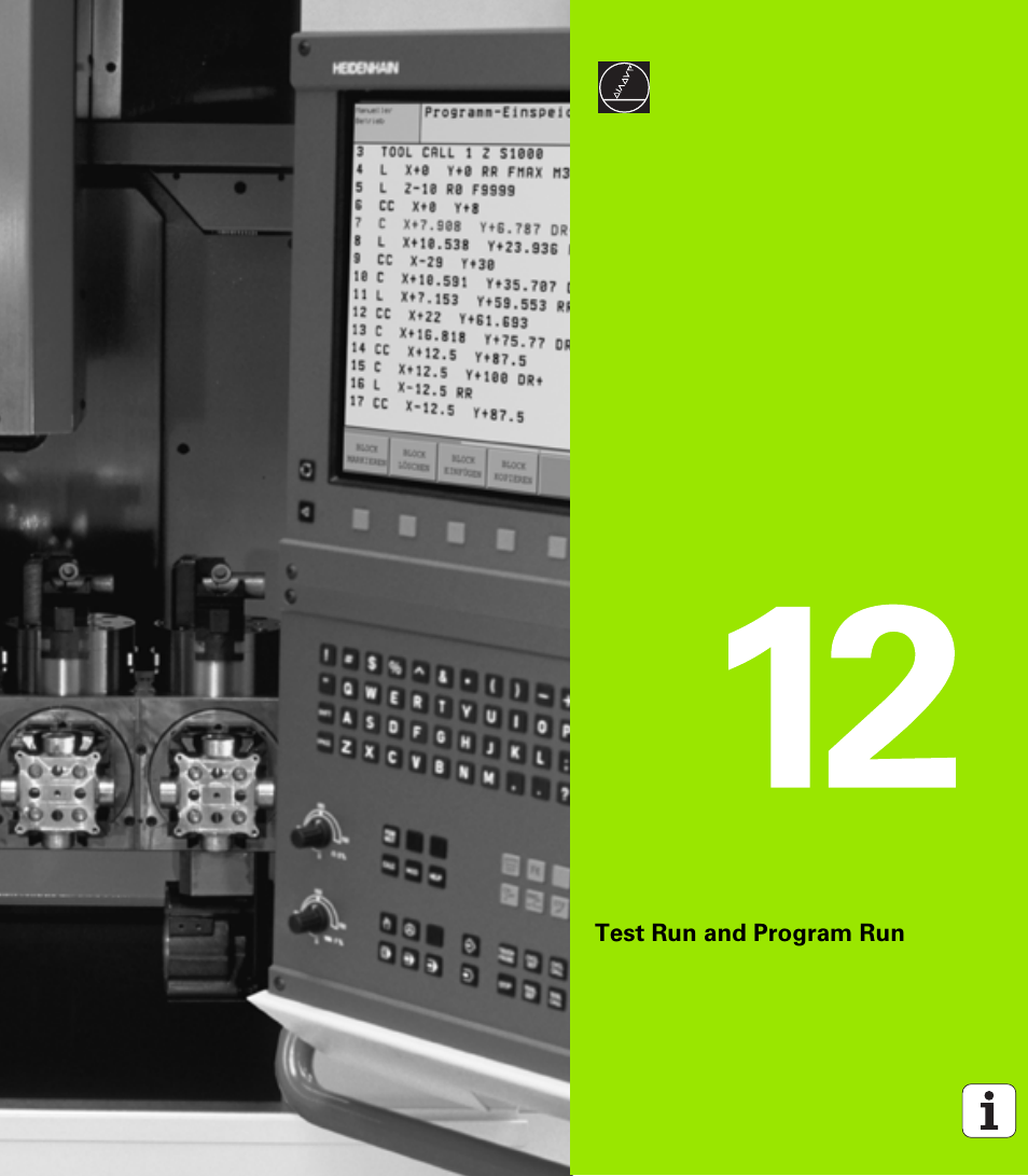 Test run and program run, 12 test run and program run | HEIDENHAIN iTNC 530 (340 49x-02) ISO programming User Manual | Page 515 / 623