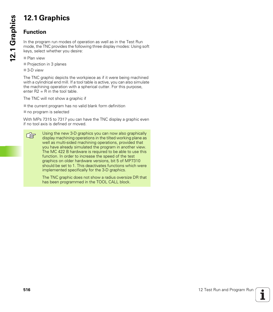 1 graphics, Function, 1 gr ap hics 12.1 graphics | HEIDENHAIN iTNC 530 (340 49x-02) ISO programming User Manual | Page 516 / 623