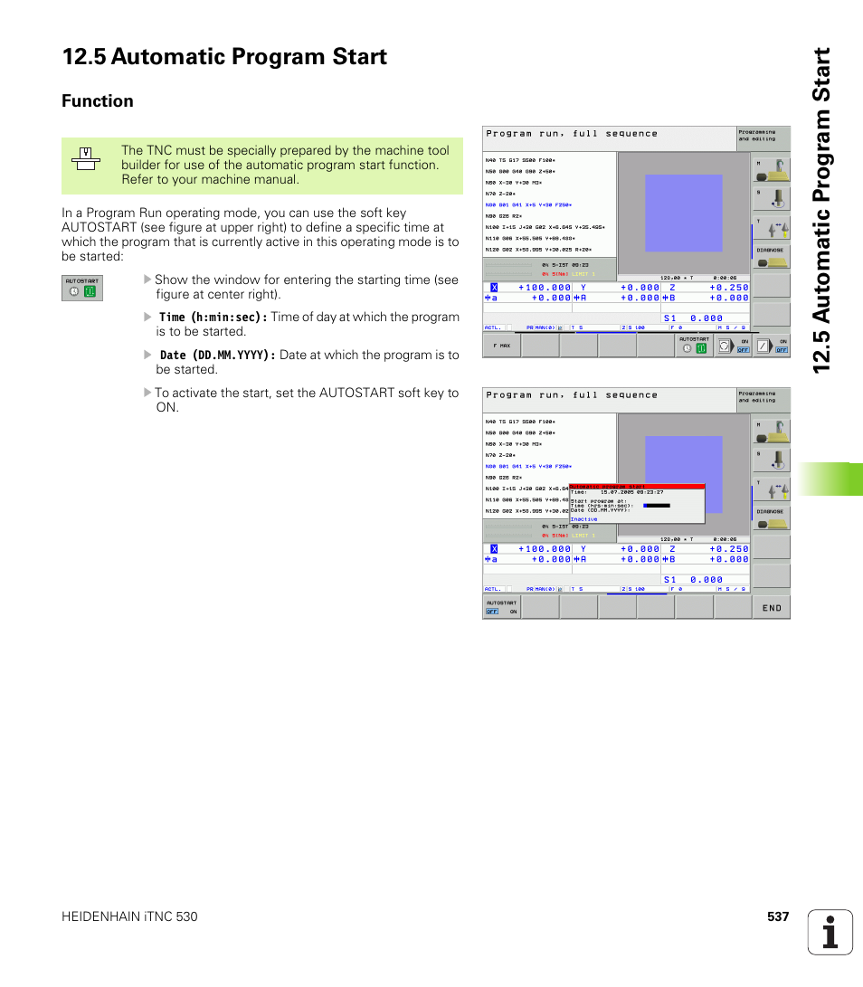 5 automatic program start, Function | HEIDENHAIN iTNC 530 (340 49x-02) ISO programming User Manual | Page 537 / 623