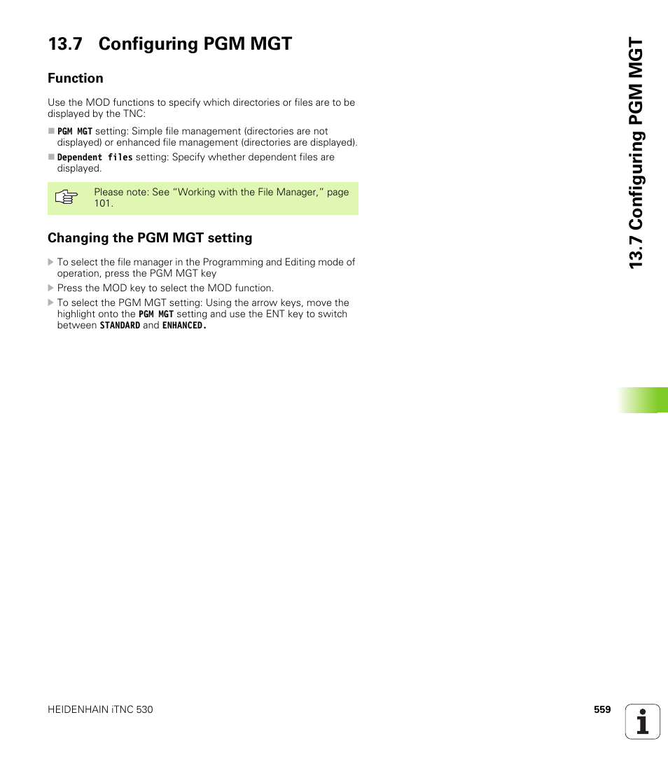 7 configuring pgm mgt, Function, Changing the pgm mgt setting | 7 configur ing pgm mgt 13.7 configuring pgm mgt | HEIDENHAIN iTNC 530 (340 49x-02) ISO programming User Manual | Page 559 / 623