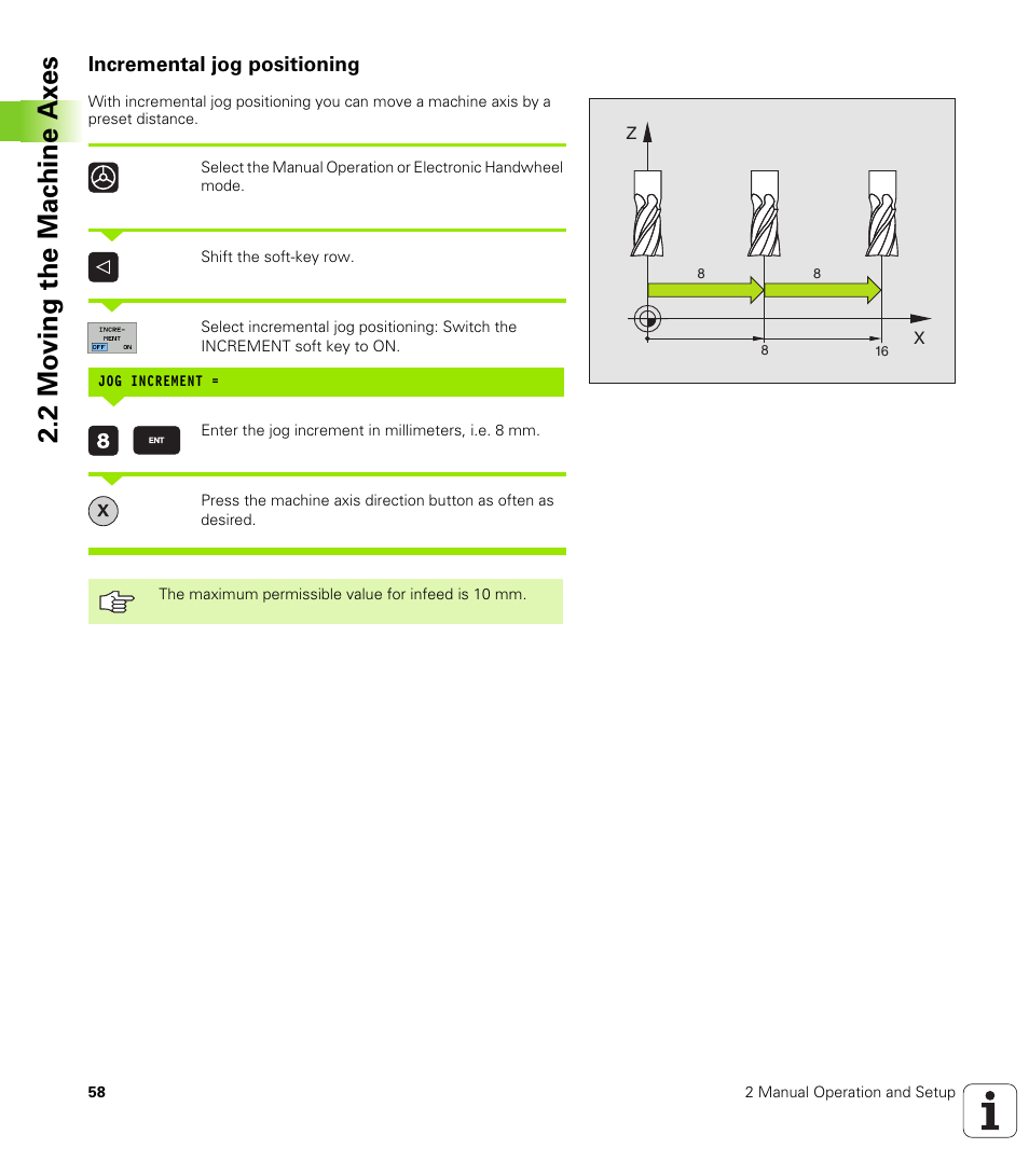 Incremental jog positioning, 2 mo ving the mac hine ax es | HEIDENHAIN iTNC 530 (340 49x-02) ISO programming User Manual | Page 58 / 623