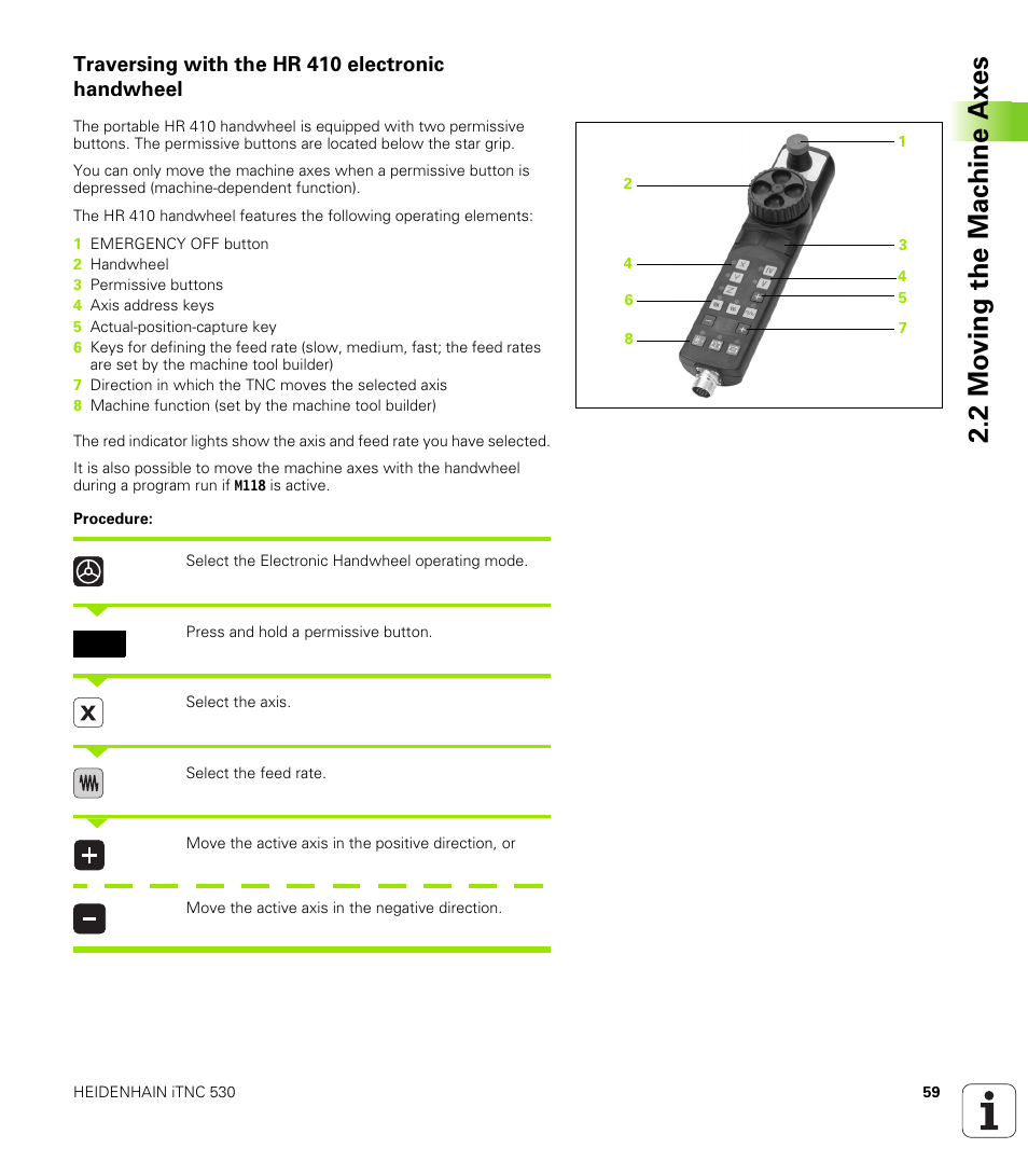 Traversing with the hr 410 electronic handwheel, 2 mo ving the mac hine ax es | HEIDENHAIN iTNC 530 (340 49x-02) ISO programming User Manual | Page 59 / 623