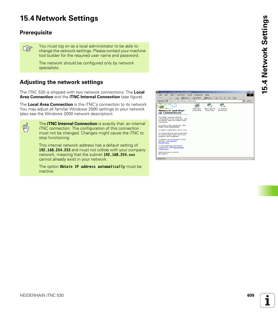 4 network settings, Prerequisite, Adjusting the network settings | 4 netw or k set tings 15.4 network settings | HEIDENHAIN iTNC 530 (340 49x-02) ISO programming User Manual | Page 609 / 623