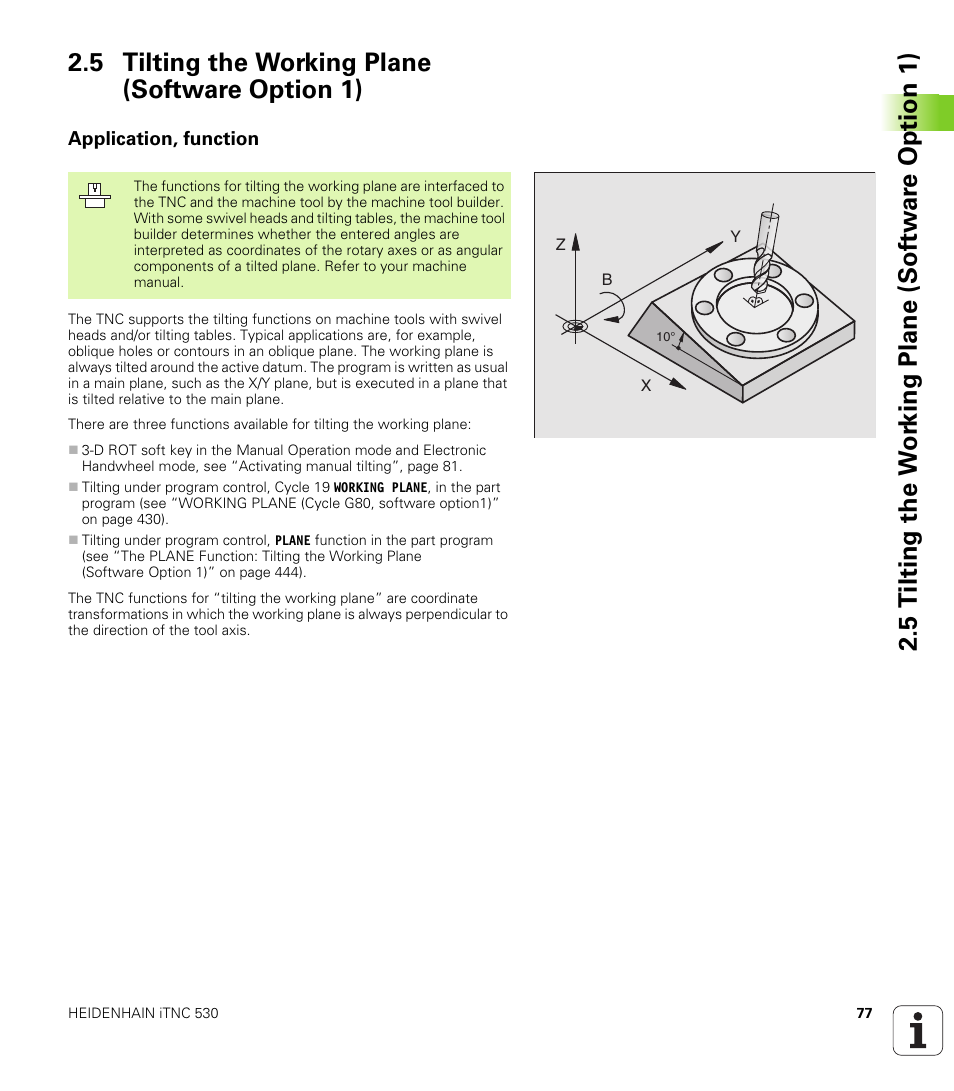 5 tilting the working plane (software option 1), Application, function | HEIDENHAIN iTNC 530 (340 49x-02) ISO programming User Manual | Page 77 / 623