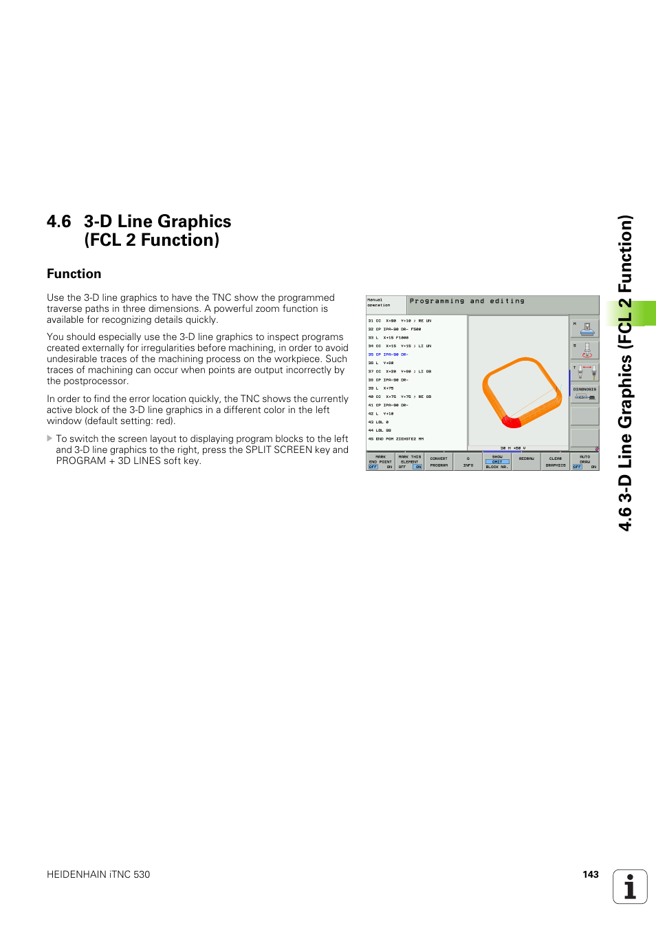 6 3-d line graphics (fcl 2 function), Function | HEIDENHAIN iTNC 530 (340 49x-03) User Manual | Page 143 / 753
