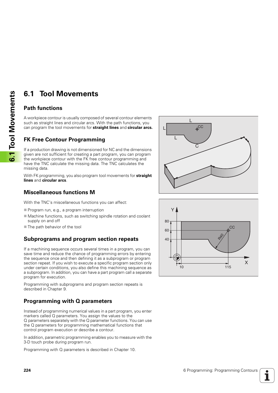 1 tool movements, Path functions, Fk free contour programming | Miscellaneous functions m, Subprograms and program section repeats, Programming with q parameters, 1 t o ol mo v e ments 6.1 tool movements | HEIDENHAIN iTNC 530 (340 49x-03) User Manual | Page 224 / 753