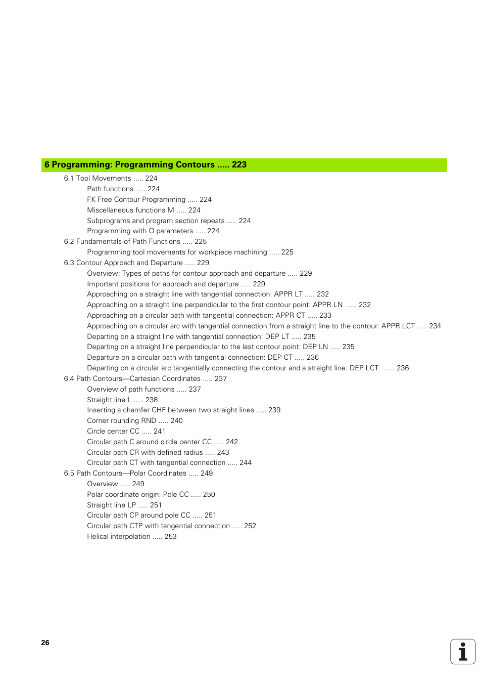 6 programming: programming contours, Programming: programming contours | HEIDENHAIN iTNC 530 (340 49x-03) User Manual | Page 26 / 753