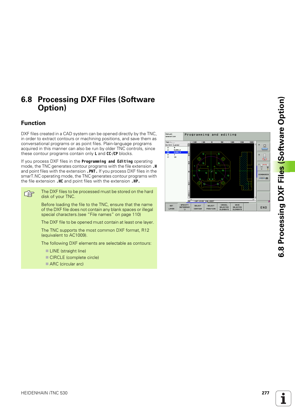 8 processing dxf files (software option), Function | HEIDENHAIN iTNC 530 (340 49x-03) User Manual | Page 277 / 753