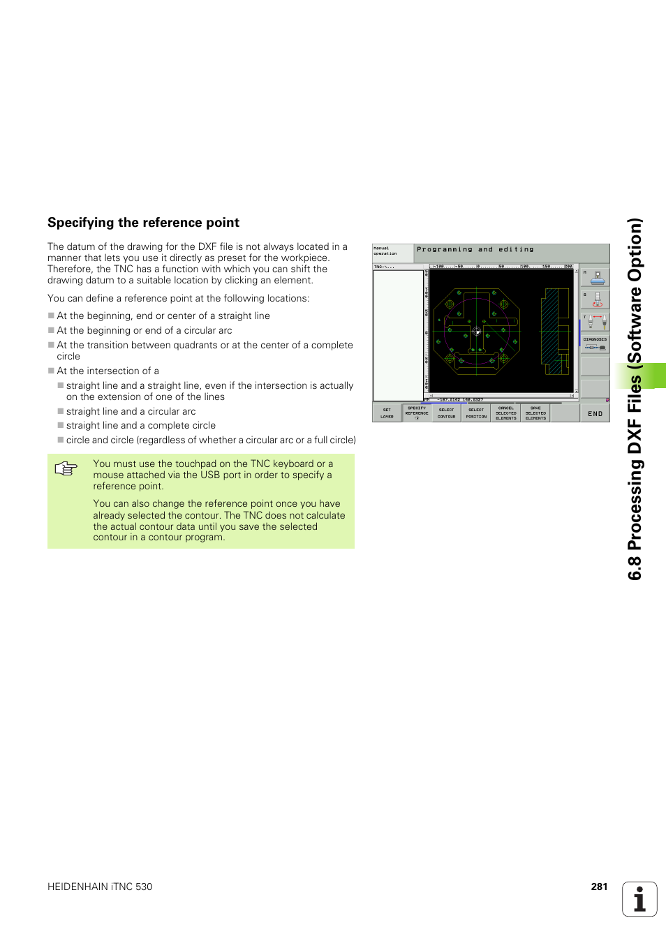 Specifying the reference point, 8 pr ocessing dxf files (sof tw ar e option) | HEIDENHAIN iTNC 530 (340 49x-03) User Manual | Page 281 / 753