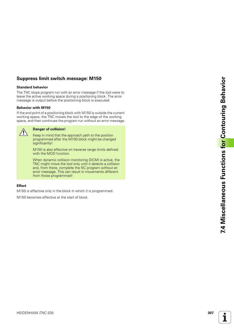 Suppress limit switch message: m150 | HEIDENHAIN iTNC 530 (340 49x-03) User Manual | Page 307 / 753