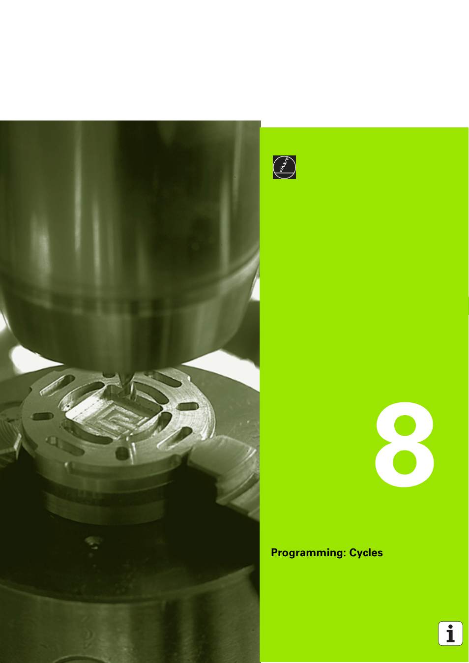 Programming: cycles, 8 programming: cycles | HEIDENHAIN iTNC 530 (340 49x-03) User Manual | Page 319 / 753