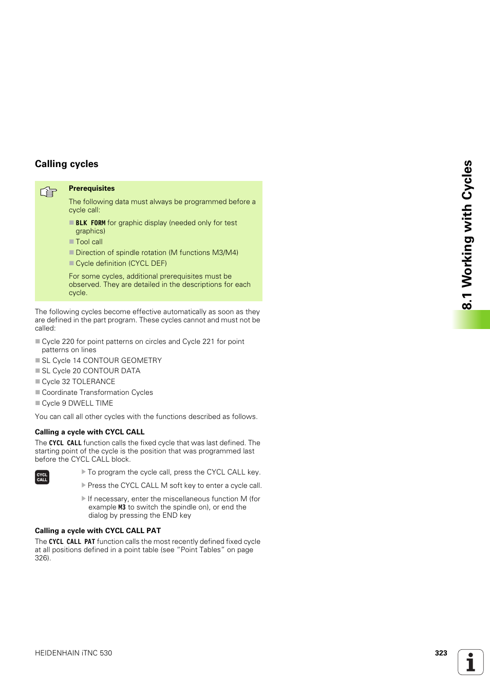Calling cycles, 1 w o rk ing with cy cles | HEIDENHAIN iTNC 530 (340 49x-03) User Manual | Page 323 / 753