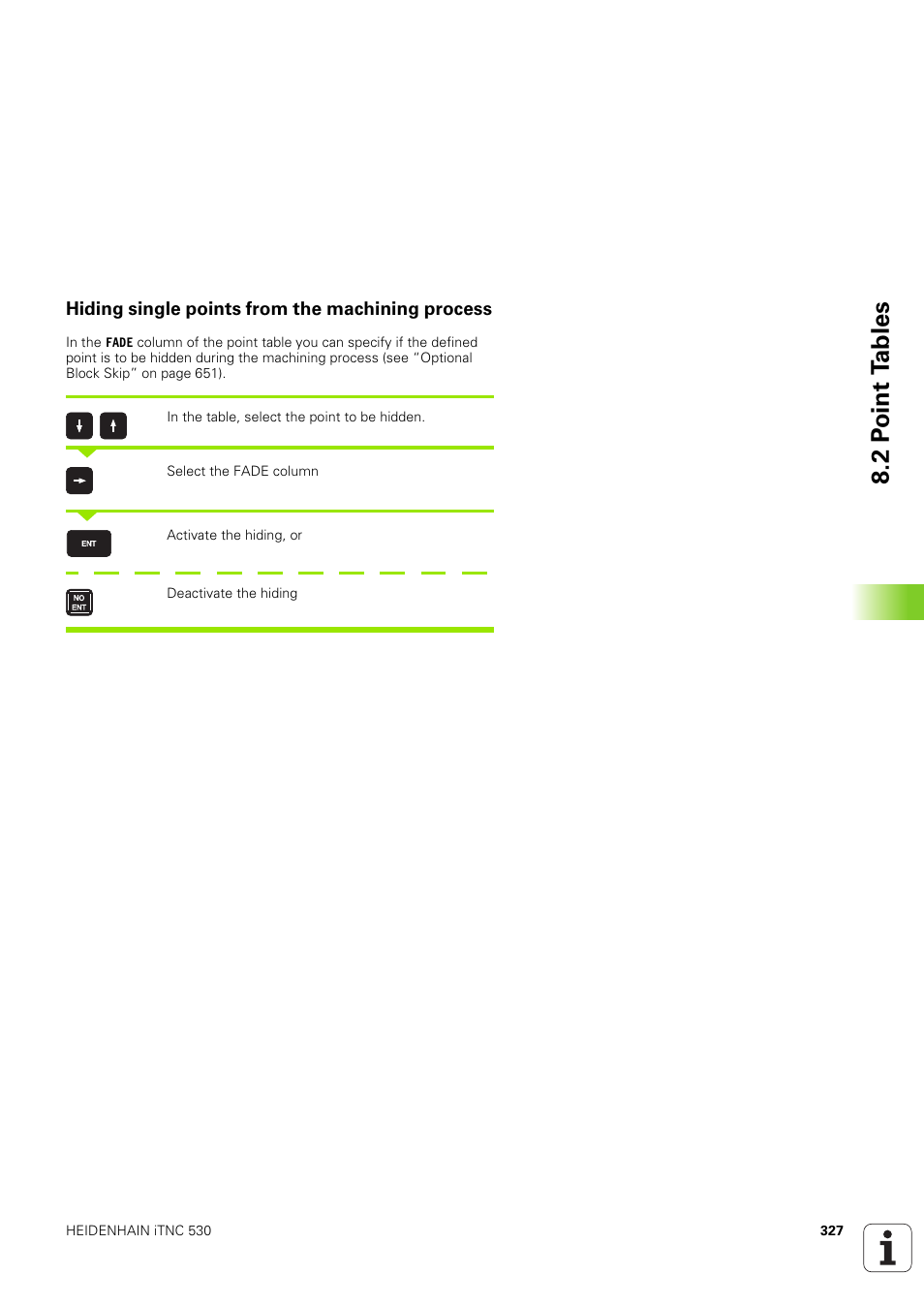 Hiding single points from the machining process, 2 p o int t a bles | HEIDENHAIN iTNC 530 (340 49x-03) User Manual | Page 327 / 753