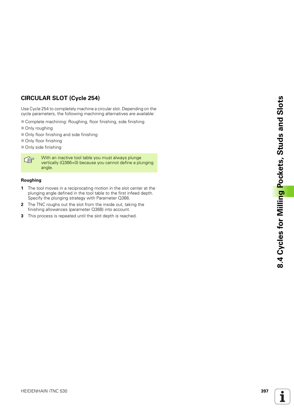Circular slot (cycle 254) | HEIDENHAIN iTNC 530 (340 49x-03) User Manual | Page 397 / 753
