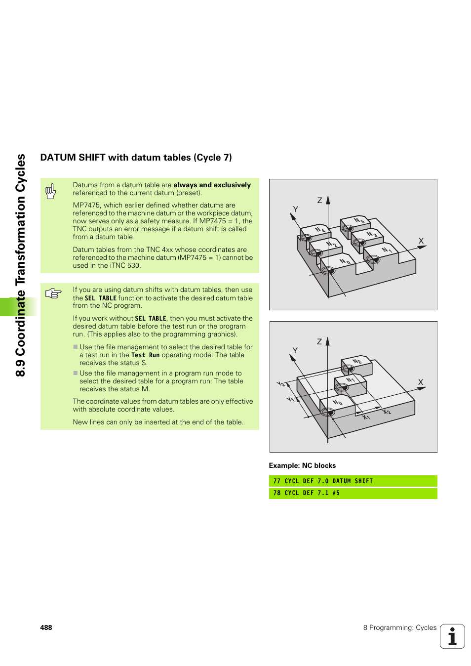 Datum shift with datum tables (cycle 7), 9 coor dinat e t ransf or mation cy cles | HEIDENHAIN iTNC 530 (340 49x-03) User Manual | Page 488 / 753