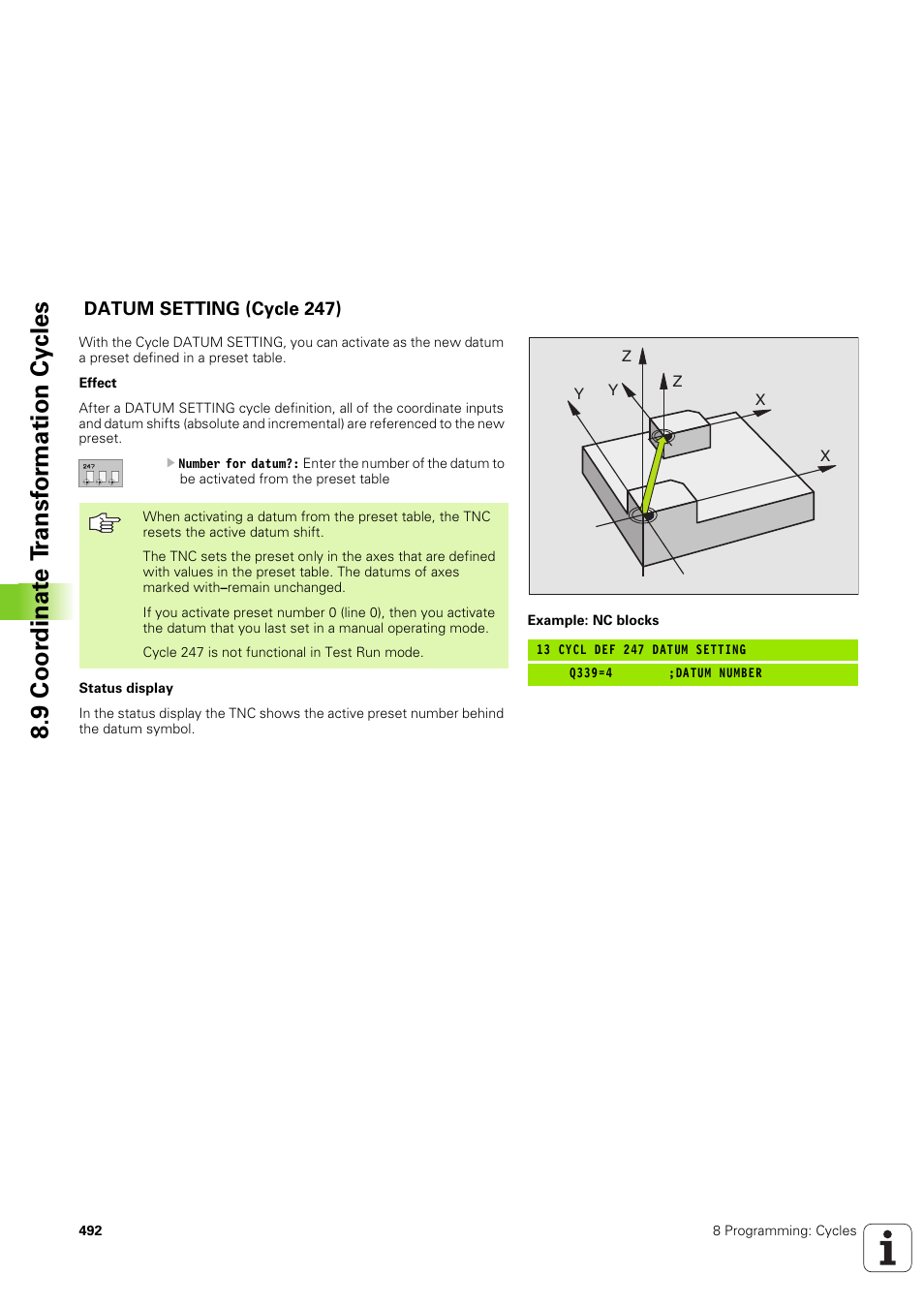 Datum setting (cycle 247), 9 coor dinat e t ransf or mation cy cles | HEIDENHAIN iTNC 530 (340 49x-03) User Manual | Page 492 / 753