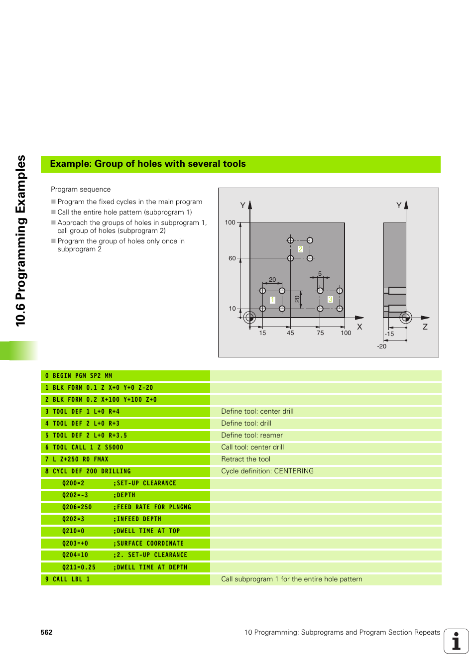 10 .6 pr ogr a mming examples, Example: group of holes with several tools | HEIDENHAIN iTNC 530 (340 49x-03) User Manual | Page 562 / 753