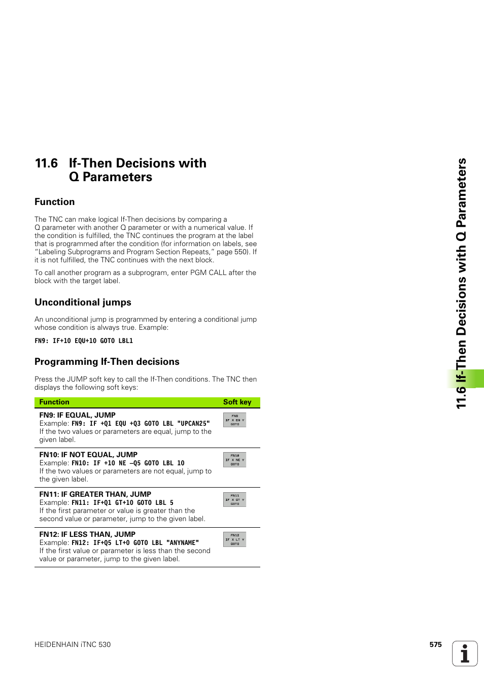 6 if-then decisions with q parameters, Function, Unconditional jumps | Programming if-then decisions | HEIDENHAIN iTNC 530 (340 49x-03) User Manual | Page 575 / 753