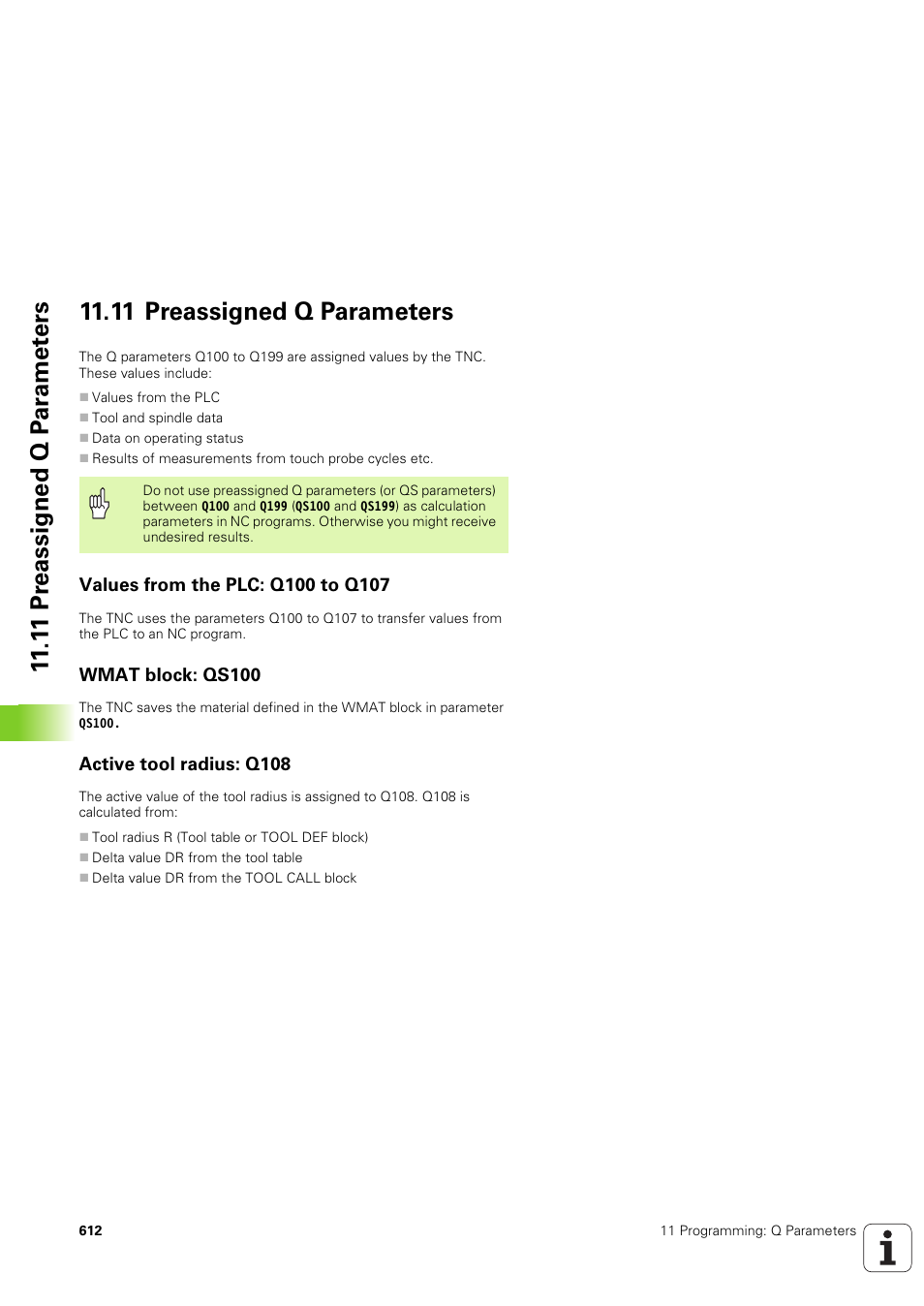 11 preassigned q parameters, Values from the plc: q100 to q107, Wmat block: qs100 | Active tool radius: q108 | HEIDENHAIN iTNC 530 (340 49x-03) User Manual | Page 612 / 753