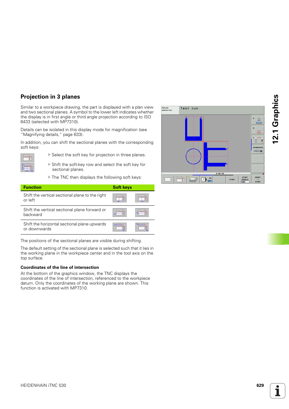 Projection in 3 planes, 1 gr aphics | HEIDENHAIN iTNC 530 (340 49x-03) User Manual | Page 629 / 753
