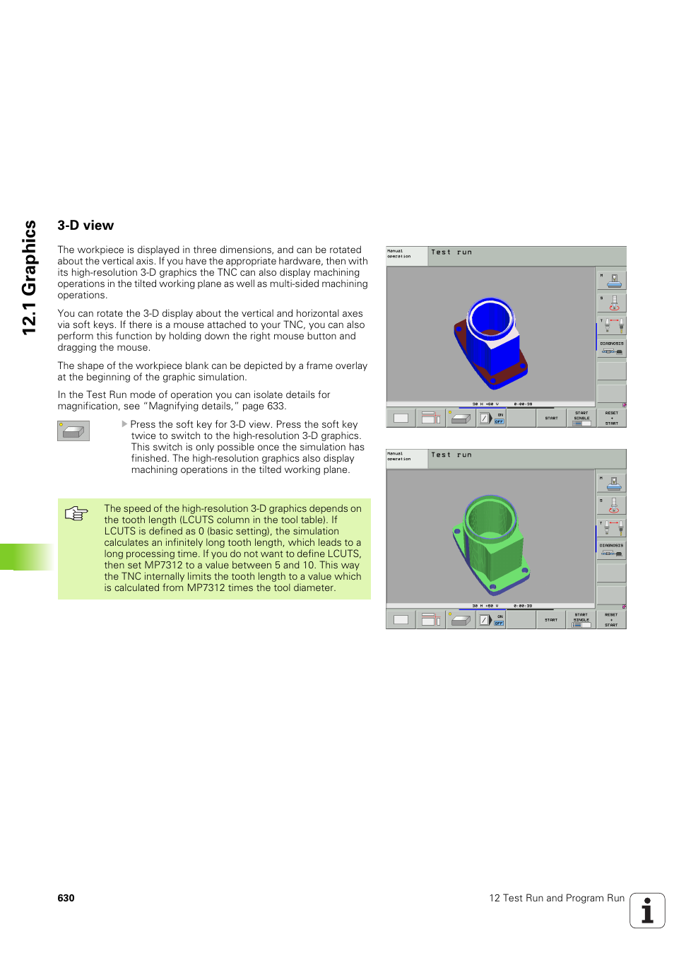 D view, 1 gr aphics | HEIDENHAIN iTNC 530 (340 49x-03) User Manual | Page 630 / 753