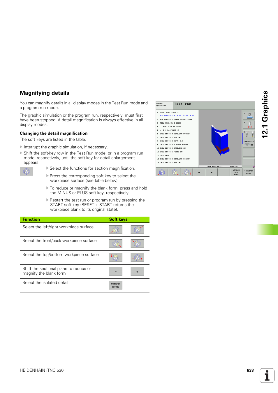 Magnifying details, 1 gr aphics | HEIDENHAIN iTNC 530 (340 49x-03) User Manual | Page 633 / 753