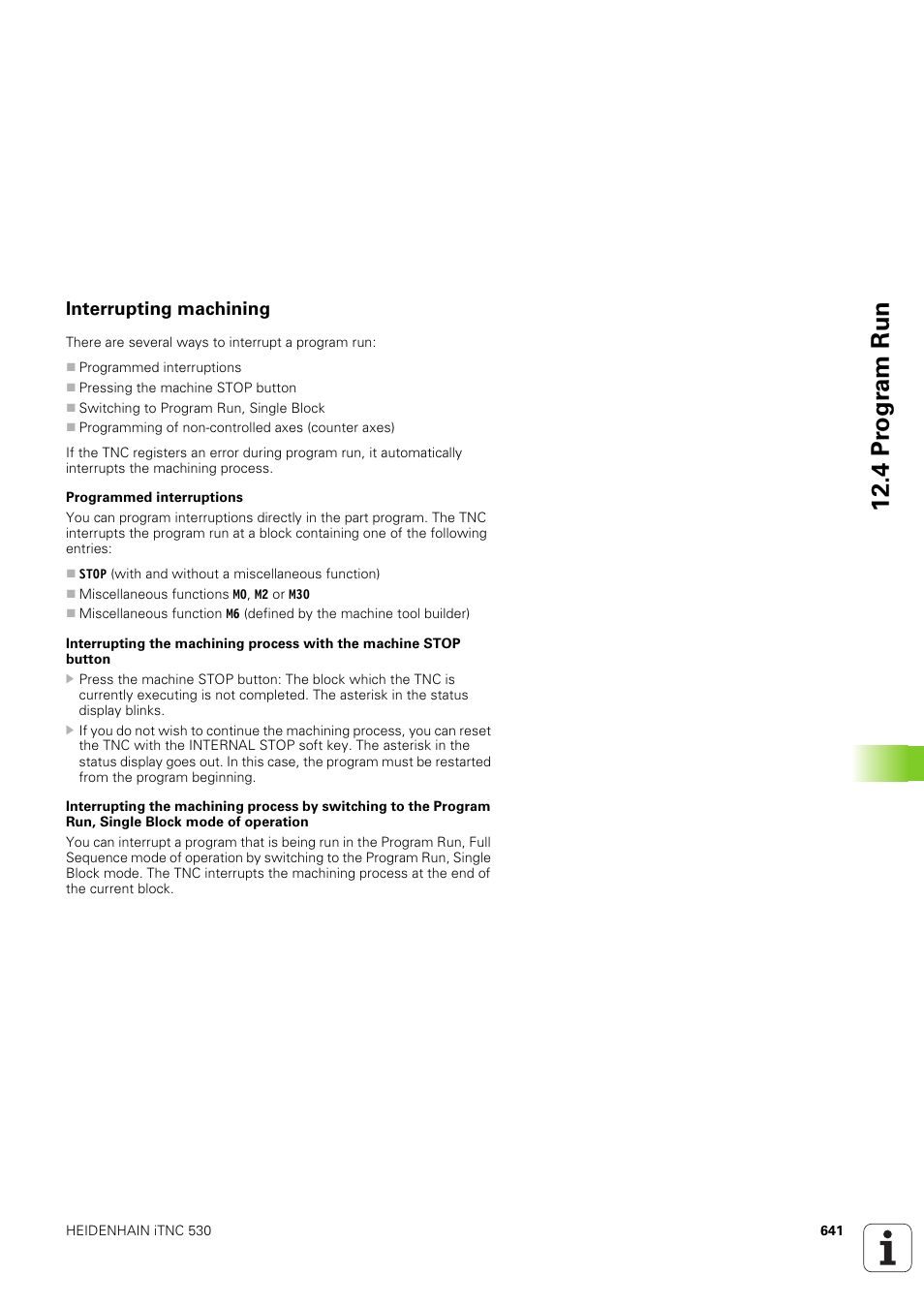 Interrupting machining, 4 pr ogr am run | HEIDENHAIN iTNC 530 (340 49x-03) User Manual | Page 641 / 753