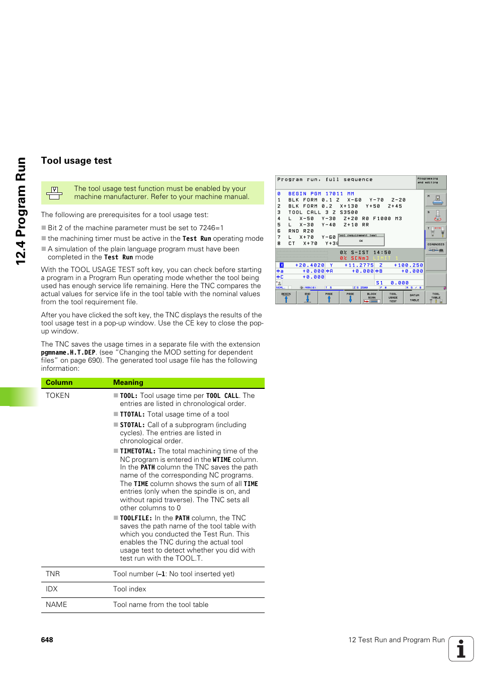 Tool usage test, 4 pr ogr am run | HEIDENHAIN iTNC 530 (340 49x-03) User Manual | Page 648 / 753