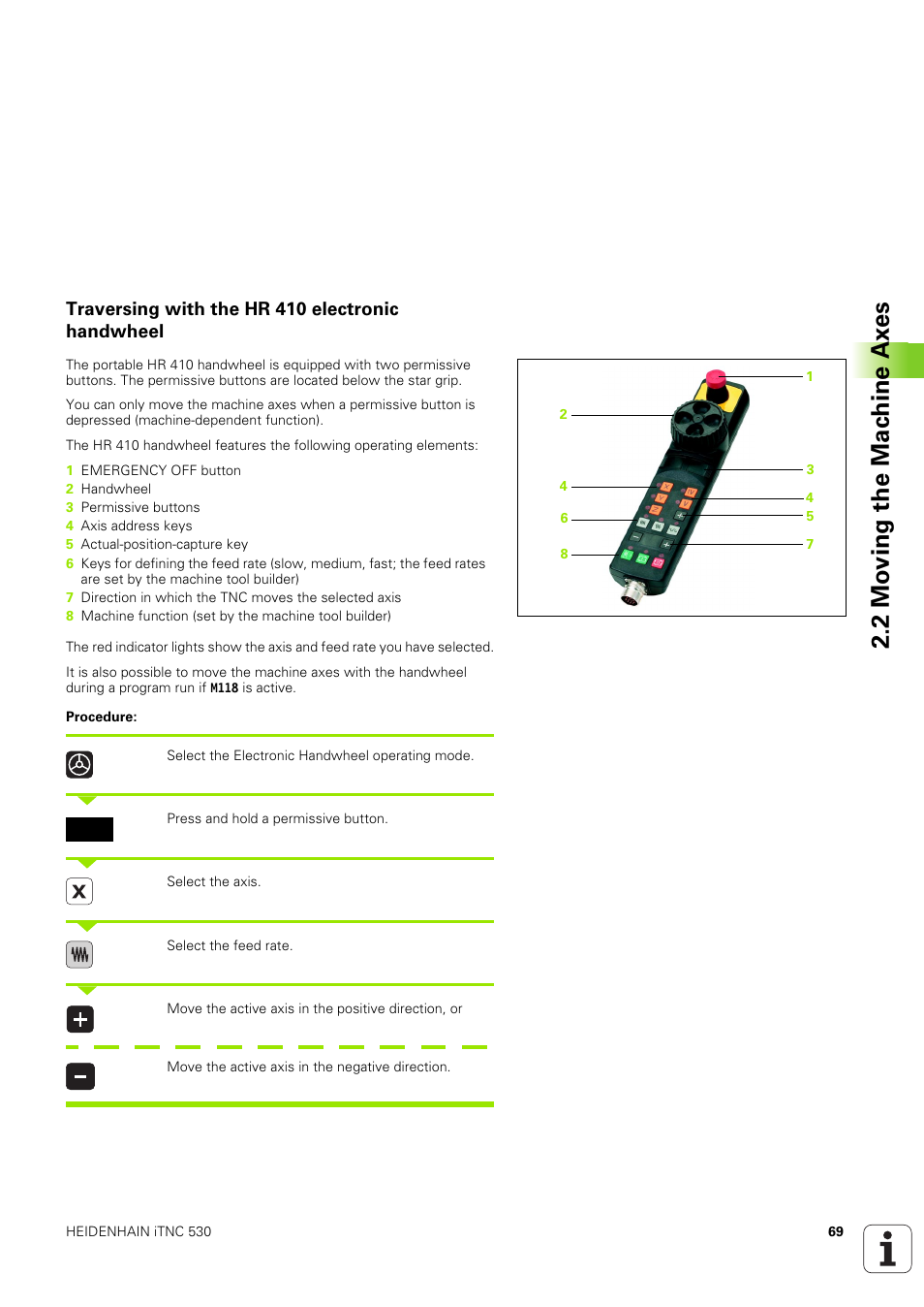 Traversing with the hr 410 electronic handwheel, 2 mo ving the mac h ine ax es | HEIDENHAIN iTNC 530 (340 49x-03) User Manual | Page 69 / 753