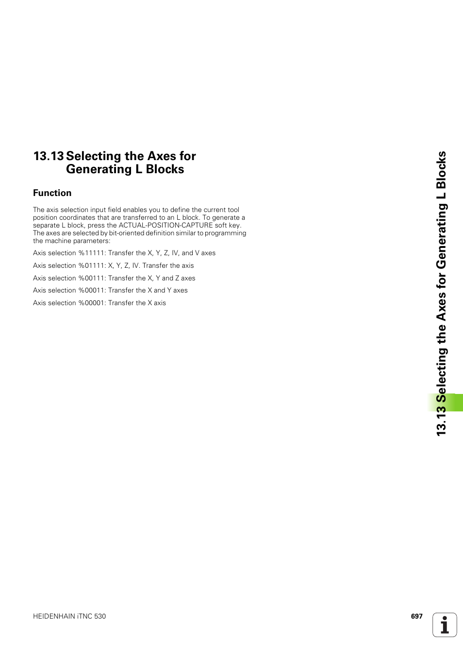 13 selecting the axes for generating l blocks, Function | HEIDENHAIN iTNC 530 (340 49x-03) User Manual | Page 697 / 753