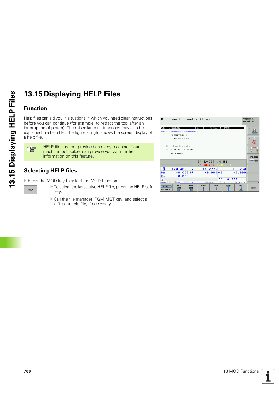 15 displaying help files, Function, Selecting help files | HEIDENHAIN iTNC 530 (340 49x-03) User Manual | Page 700 / 753