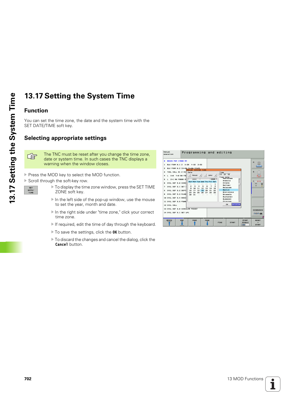 17 setting the system time, Function, Selecting appropriate settings | HEIDENHAIN iTNC 530 (340 49x-03) User Manual | Page 702 / 753
