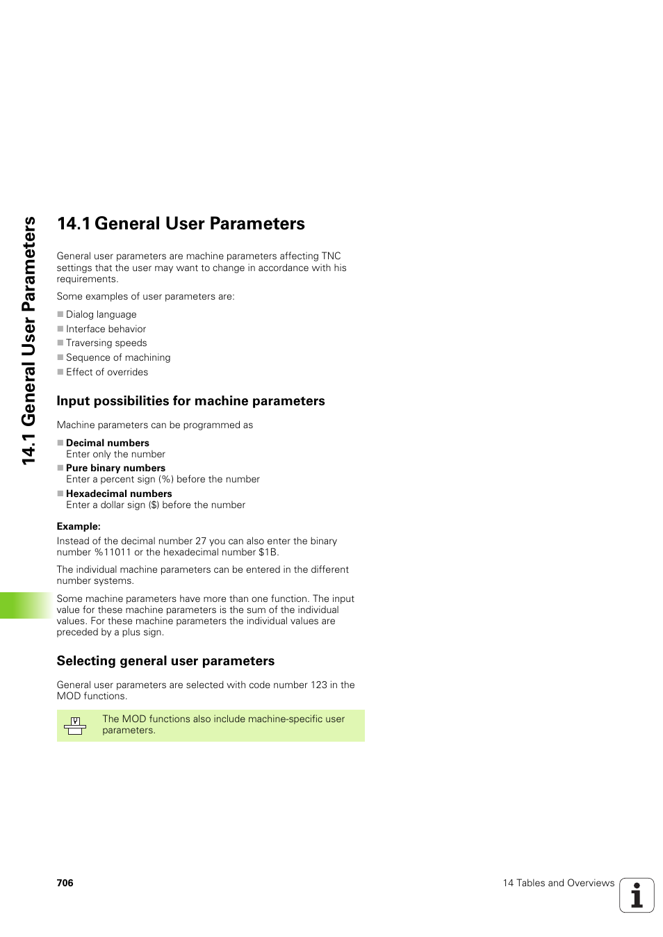 1 general user parameters, Input possibilities for machine parameters, Selecting general user parameters | HEIDENHAIN iTNC 530 (340 49x-03) User Manual | Page 706 / 753